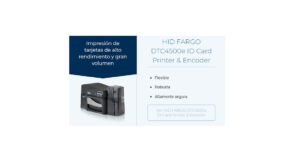 HID fargo dtc4500e_impresora de acreditaciones